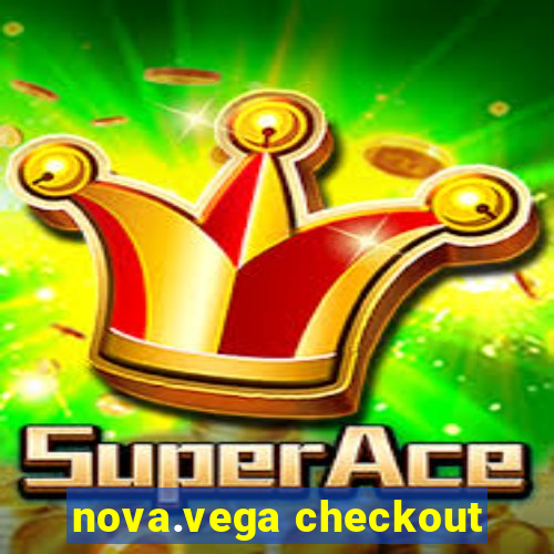 nova.vega checkout